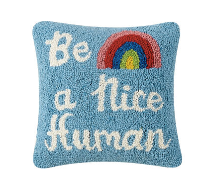 Be a Nice Human Hook Pillow