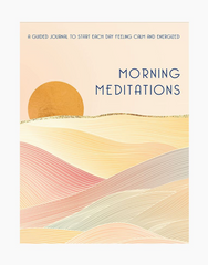 Morning Meditations - A Guided Journal