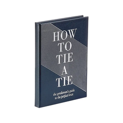 How To Tie A Tie Book, Bonded Leather, Bound by Hand