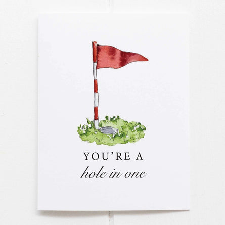 You're a Whole In One Golf Greeting Card