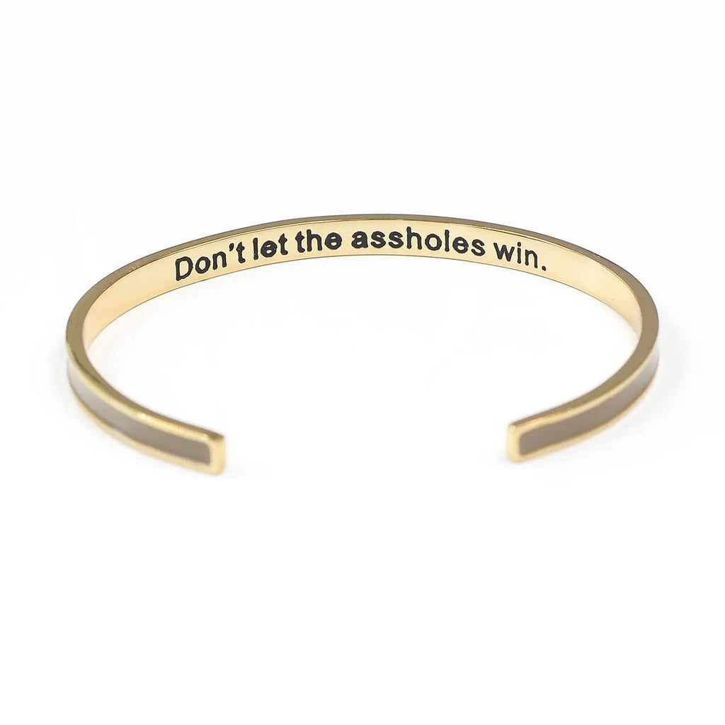 Don't Let the A**holes Winl Enamel Bracelet