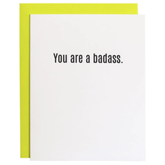 You Are A Badass Letterpress Greeting Card