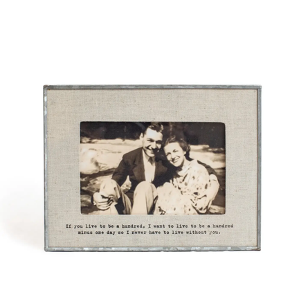 If You Live To Be A Hundred Horizontal 4x6" Glass Linen Photo Frame
