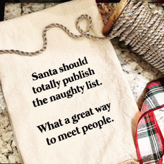 Santa's Naughty List Humorous & Snarky Kitchen Tea Towels