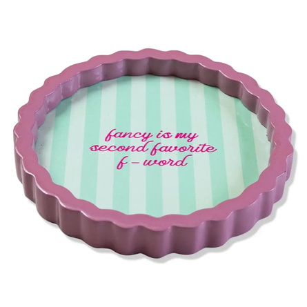 Fancy is my second favorite F word Small Lacquer Tray