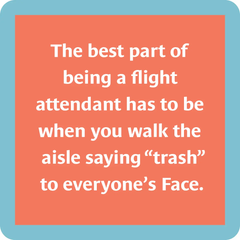 Coaster: Flight Attendant