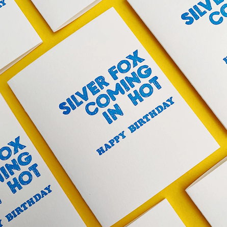 Silver Fox Coming in Hot - Funny Birthday, Greeting Card