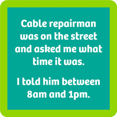 Coaster: Cable Repairman