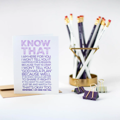 Know That – Honest Encouragement Card