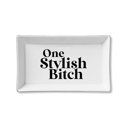 One Stylish Bitch Tray