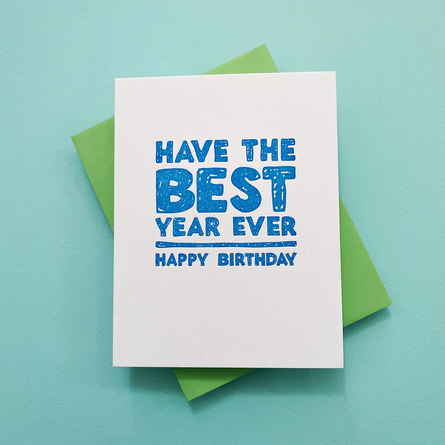 Best Year Ever Birthday Greeting Card