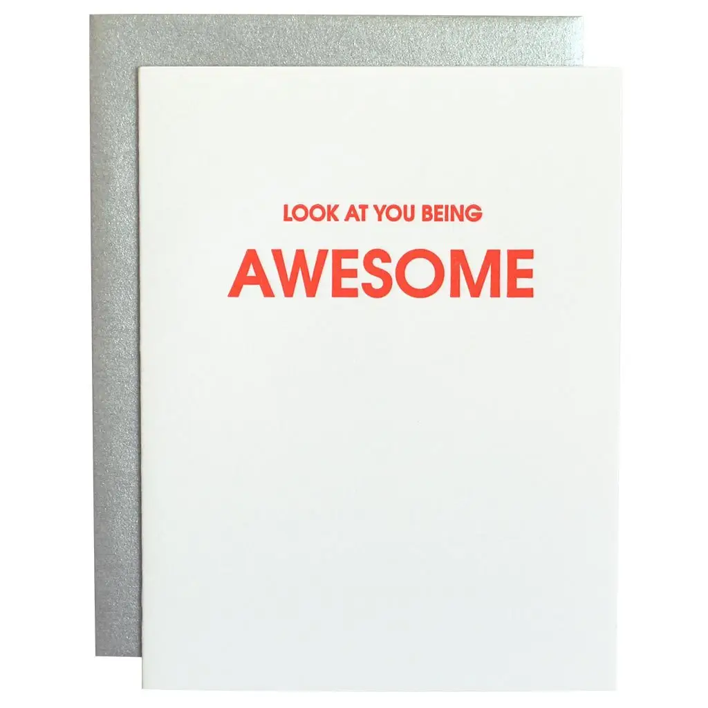 Look At You Being Awesome Letterpress Greeting Card