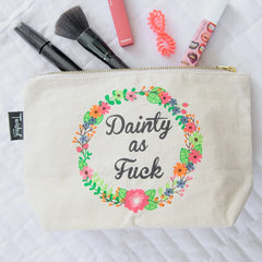 Dainty as F*ck Cosmetic Bag