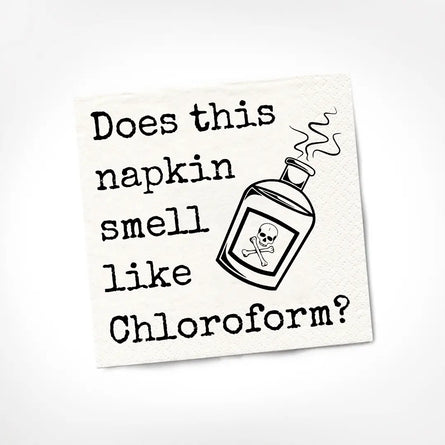 Does This Napkin Smell Like Chloroform Cocktail Napkin