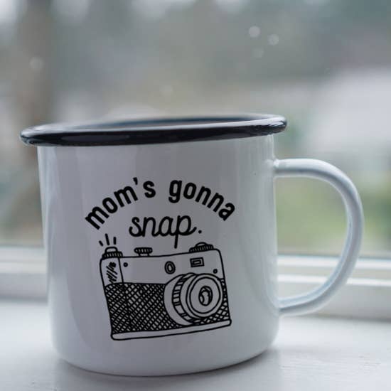 Mom's Gonna Snap Mug