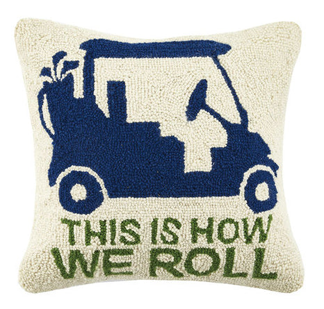 This is How We Roll 16x16 Pillow