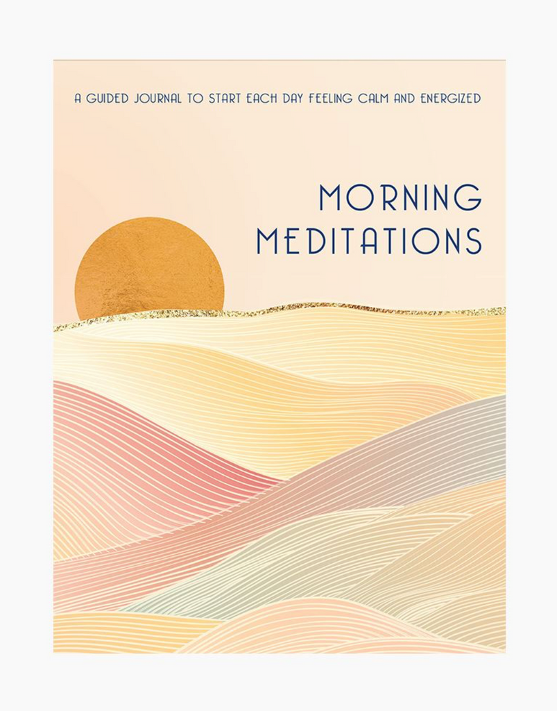 Morning Meditations - A Guided Journal