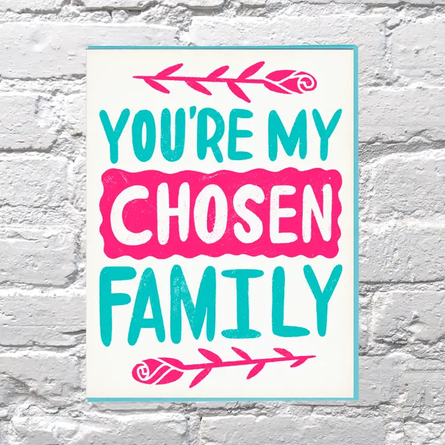 Chosen Family Greeting Card