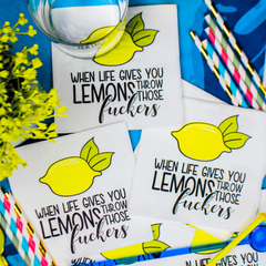 When Life Gives Lemons | Funny Napkins