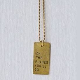 Oh The Places You'll Go Sayings Necklace
